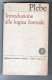 Introduzione Alla Logica Formale Armando Plebe Laterza 1964 - History, Biography, Philosophy