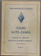 PAVE DE 260 PAGES MILITARIA MATERIEL COURS AUTO CHARS REPARATION MATERIEL AUTOMOBILE ED 1957 VOIR TABLE DES MATIERES - Other & Unclassified