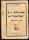 Les Khouan Du "lion Noir" - Scenes De La Vie A Biskra + Envoi De L'auteur - TRUPHEMUS A. - 1931 - Livres Dédicacés