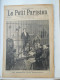 LE PETIT PARISIEN N°460 -  28 NOVEMBRE 1897 - CIRQUE MARIAGE DOMPTEUR DANS LA CAGE AUX LIONS - FABRIQUE DE MONNAIE - 1850 - 1899