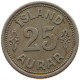 ICELAND 25 AURAR 1940  #a089 0281 - Iceland