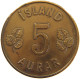 ICELAND 5 AURAR 1946  #a062 0543 - Island