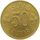 ICELAND 50 AURAR 1969  #a039 0611 - Islanda