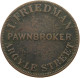 AUSTRALIA PENNY TOKEN 1857 Victoria (1837-1901) TASMANIA 1857 FRIEDMAN PAWNBROKER #t059 0187 - Penny