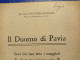Il Duomo Di Pavia Con Autografo Faustino Gianani Prelato Tipografia Vescovile 1930 + 4 Cartoline - Geschiedenis, Biografie, Filosofie