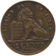 BELGIUM CENTIME 1876 Leopold II. 1865-1909 #c011 0377 - 1 Cent