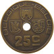 BELGIUM 25 CENTIMES 1939 BELGIUM 25 CENTIMES 1939 PATTERN JESPERS MATTE BRONZE #t081 0047 - 25 Cents