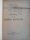 Storia Di Un Medico Mancato Autografo Leonardo Grassi Di Mascali Editoriale La Legione Catania 1935 - Geschiedenis, Biografie, Filosofie