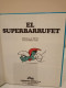 El Superbarrufet. Dibuixos De Peyo, Text D'Albert Noll. Edicions Junior S.A. 1983. 60 Pp - Junior