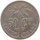 CONGO BELGIAN 50 CENTIMES 1927  #a061 0087 - 1910-1934: Albert I