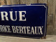 Delcampe - Ancienne Plaque De Rue émaillée RUE MAURICE BERTEAUX - Huisnummers