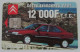 " Cette Télécarte Vaut 12 000 F  T.T.C " Citroën Félix Faure - ZX - Xantia - Evasion - XM - Paris  -  Coignières - 1996