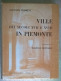 Augusto Pedrini Ville Dei Secoli Xvii E Xviii In Piemonte Rotocalco Dagnino Torino 1965 - History, Biography, Philosophy