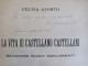 La Vita Di Castellano Castellani Secondo Nuovi Documenti Autografo Fulvia Avonto 1924 Estratto Rivista Delle Biblioteche - Histoire, Biographie, Philosophie