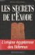 Les Secrets De L'exode - L'origine égyptienne Des Hébreux - Dédicacé Par Roger Sabbah. - Sabbah Roger Et Messod - 2000 - Livres Dédicacés