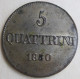 Grand-Duché De Toscane 5 Quattrini 1830 Firenze. Leopold II, C# 65, En SUP /SPL - Toscana