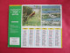 CALENDRIER ALMANACH 1989  LIEVRE  CHEVREUIL BRUANT JAUNE AVOCETTE LAVIGNE - Tamaño Grande : 1981-90