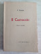 Il Carroccio Dramma Milanese Autografo Vincenzo Schilirò Di Bronte Catania 1931 Stab. Tipografico Sociale Bronte - Novelle, Racconti