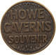 UNITED STATES OF AMERICA MEDAL  HOWE CAVERNS SOUVENIR #a084 0349 - Autres & Non Classés