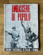 Libro Periodo Fascista AMBASCERIE DI POPOLO  Orig. 1938 - Guerra 1939-45