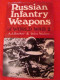 Russian Infantry Weapons Of World War 2 " AJ Barker & John Walter " - English