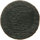 SPANISH NETHERLANDS OORD   #t137 0247 - 1556-1713 Spanische Niederlande