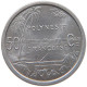 POLYNESIA 50 CENTIMES 1965  #c040 0749 - Frans-Polynesië