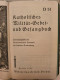 1936. Katholisches Militär-Gebet- Und Gesangbuch, - German