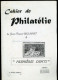 CAHIER DE PHILATÉLIE (FASCICULE DE 29 PAGES (21X30)) PREMIÈRES DENTS - Philatelistische Wörterbücher