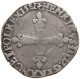 FRANCE 1/4 ECU 1581 RENNES Henri III. (1574-1589) #t133 0007 - 1574-1589 Heinrich III.