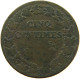 FRANCE 5 CENTIMES AN 5  #a007 0227 - 5 Centimes