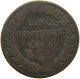 FRANCE 5 CENTIMES AN 5  #c003 0373 - 5 Centimes