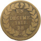 FRANCE DECIME 1815 BB LOUIS XVIII. (1814, 1815-1824) #c057 0087 - Andere & Zonder Classificatie