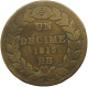 FRANCE DECIME 1815 BB LOUIS XVIII. (1814, 1815-1824) #a009 0337 - Altri & Non Classificati