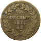 FRANCE DECIME 1815 BB LOUIS XVIII. (1814, 1815-1824) #t058 0019 - Otros & Sin Clasificación