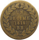 FRANCE DECIME 1815 BB LOUIS XVIII. (1814, 1815-1824) #s017 0309 - Andere & Zonder Classificatie