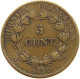 FRANCE COLONIES 5 CENTIMES 1839 A LOUIS PHILIPPE I. (1830-1848) #t138 0047 - Colonies Générales (1817-1844)