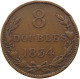 GUERNSEY 8 DOUBLES 1834  #a009 0363 - Guernsey