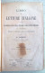 Fassini Libro Di Letture Italiane Ad Uso Dei Ginnasi Delle Scuole Tecniche E Degl'istituti Militari 1876 - Livres Anciens