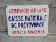 Ancienne Plaque Émaillée Assurances Caisse Nationale Prévoyance Rentes Viagères Émail Laborde - Versicherung
