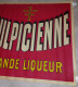 Affiche Originale Sulpicienne Grande Liqueur - Imprimerie Robert/Paris - 120x80 - TTB - Advertising