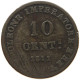 ITALY STATES NAPOLEON I. 10 CENTESIMI 1811 Napoleon I. (1804-1814, 1815) #c032 0393 - Napoleoniche