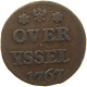 NETHERLANDS DUIT 1767 OVERIJSSEL #c062 0211 - Provincial Coinage