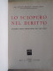 Gian Antonio Brioschi Federico Setti Gruppo Edison Lo Sciopero Nel Diritto Appartenuto A Ministro Del Governo Dini - Society, Politics & Economy