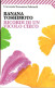 # Banana Yoshimoto - Ricordo Di Un Vicolo Cieco - Economica Feltrinelli - 2008 - Novelle, Racconti