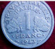 Belle 1 FRANC 1943 B , Francisque  Beaumont-Le-Roger BAZOR Légère. ALUMINIUM. ETAT FRANCAIS . PETAIN - 1 Franc