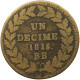 FRANCE DECIME 1815 BB LOUIS XVIII. (1814, 1815-1824) #MA 102022 - Altri & Non Classificati