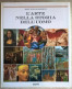 Volume Di Mary Hollingsworth - L'arte Nella Storia Dell'uomo - Giunti Editore 1989 - Kunst, Antiquitäten