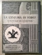 Generale Giulio Del Bono La Centuria Di Ferro La Pattuglai Dei Condottieri Giacomo Medici Senatore E Deputato - History, Biography, Philosophy