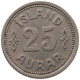 ICELAND 25 AURAR 1940  #MA 064712 - Island
